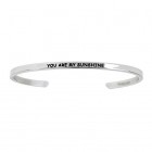 Abby Quotation Cuff YOU ARE MY SUNSHINE